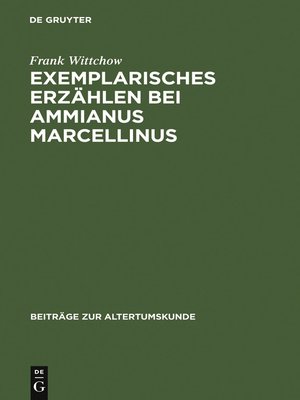 cover image of Exemplarisches Erzählen bei Ammianus Marcellinus